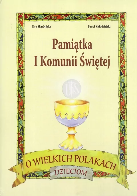 Pamiątka I Komunii. O wielkich Polakach dzieciom - tantis.pl