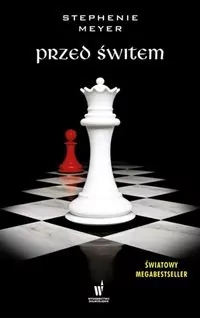Przed świtem. Zmierzch. Tom 4 - tantis.pl