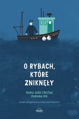 O rybach, które zniknęły