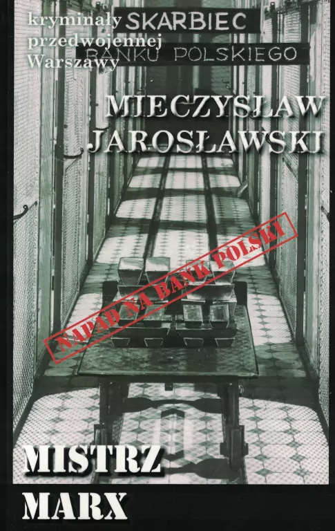 Mistrz Marx. Kryminały przedwojennej Warszawy - tantis.pl