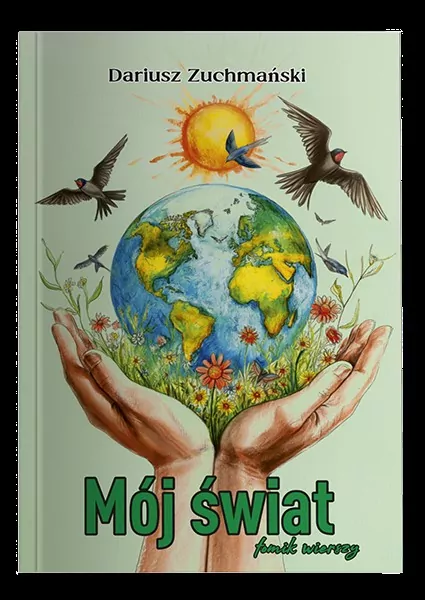 Mój świat tomik wierszy - tantis.pl