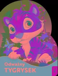 Odważny tygrysek - tantis.pl