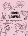Umiem rysować konie, kucyki i jednorożce - tantis.pl