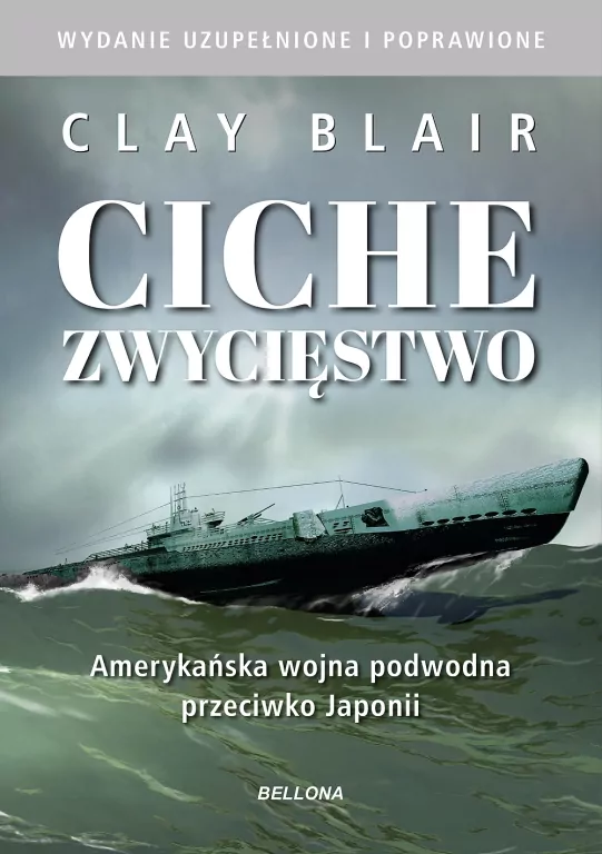 Ciche zwycięstwo. Amerykańska wojna podwodna.. - tantis.pl