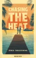 Chasing the heat - tantis.pl