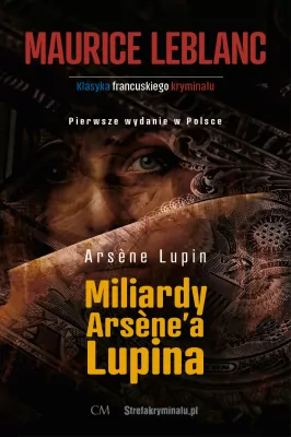 Miliardy Arsene'a Lupina. Arsene Lupin. Tom 20