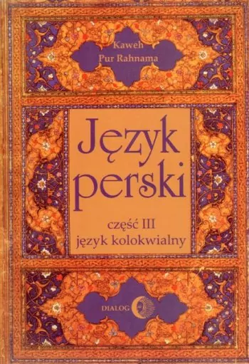 Język perski. Język kolokwialny. Część 3 + CD - tantis.pl