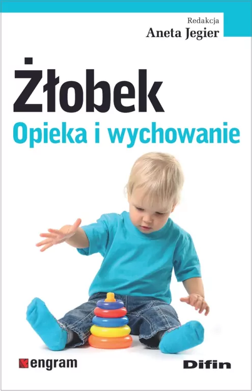 Żłobek. Opieka i wychowanie - tantis.pl