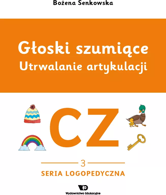 Głoski szumiące. Utrwalanie artykulacji. Głoska cz - tantis.pl