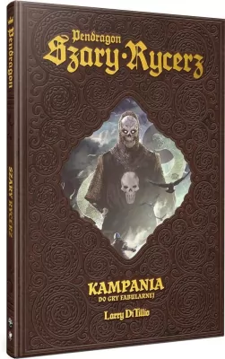 Pendragon. Szary Rycerz