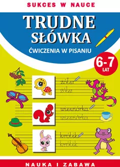 Trudne słówka. Ćwiczenia w pisaniu