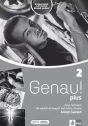 Genau! plus 2. Zeszyt ćwiczeń. Język niemiecki dla szkół branżowych, techników i liceów