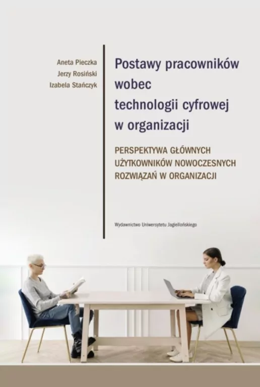 Postawy pracowników wobec technologii cyfrowej w organizacji - tantis.pl