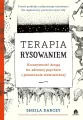 Terapia rysowaniem. Kreatywność drogą ku zdrowej psychice i przemianie wewnętrznej - tantis.pl