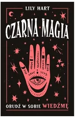Czarna magia. Obudź w sobie wiedźmę - tantis.pl