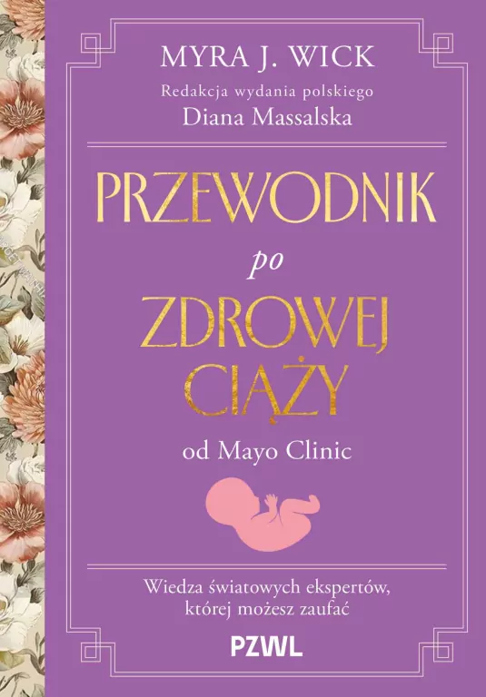 Przewodnik po zdrowej ciąży od Mayo Clinic... - tantis.pl
