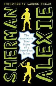 The Absolutely True Diary of a Part-time Indian - tantis.pl