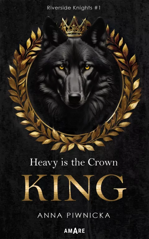 Riverside Knights T.1 Heavy is the Crown. King - tantis.pl