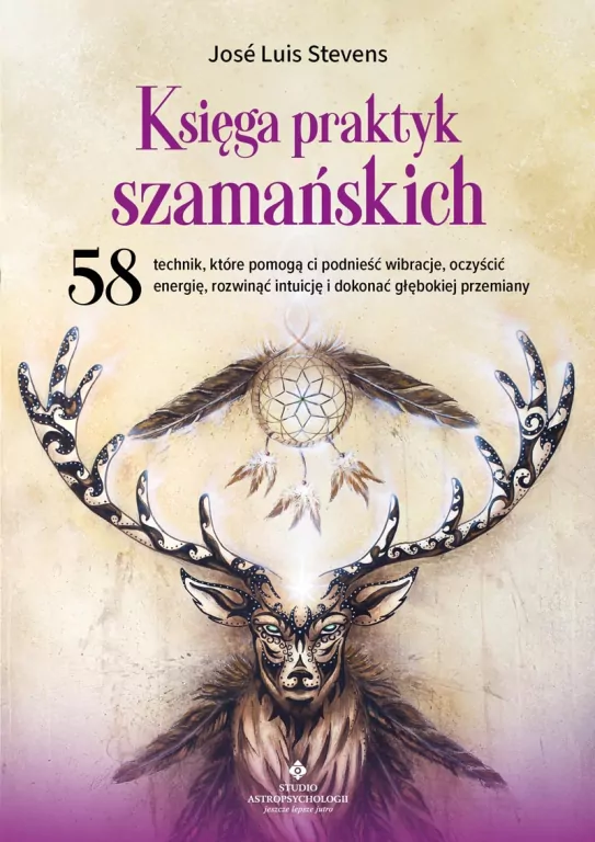 Księga praktyk szamańskich - tantis.pl