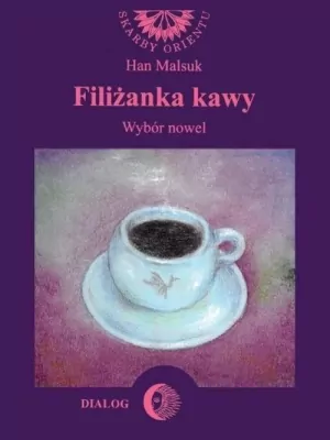 Filiżanka kawy. Wybór nowel