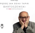 Pędzę jak dziki tapir. Audiobook - tantis.pl