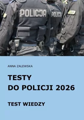 Poradniki - Testy do Policji 2026 Test wiedzy