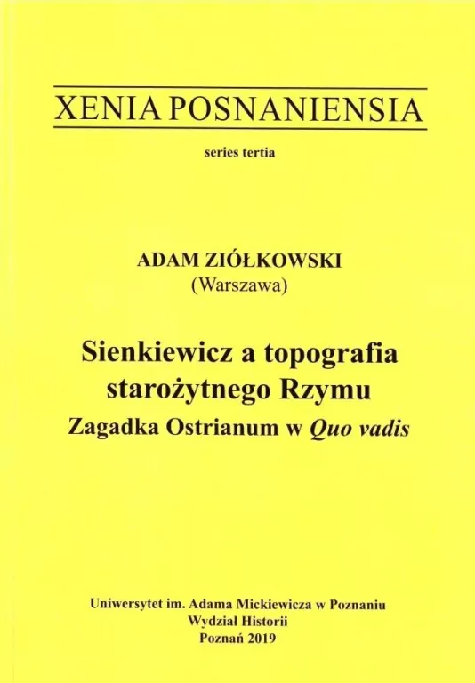 Xenia Posnaniensia. Sienkiewicz a topografia.... - tantis.pl