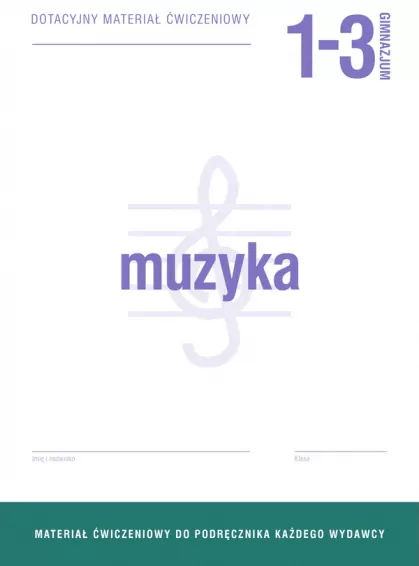 Muzyka GIM 1-3 Dotacyjny materiał ćw. OPERON - tantis.pl