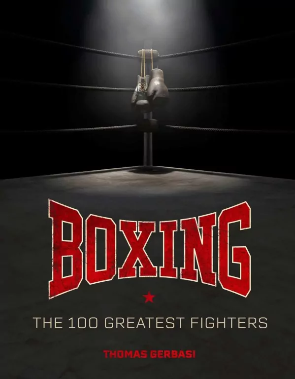 Boxing: The 100 Greatest Fighters - tantis.pl