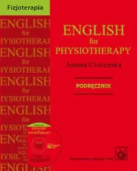 English for physiotherapy. Fizjoterapia. Podręcznik z płytą CD