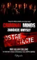 Ostre cięcie. Criminal Minds. Max Allan Collins - tantis.pl