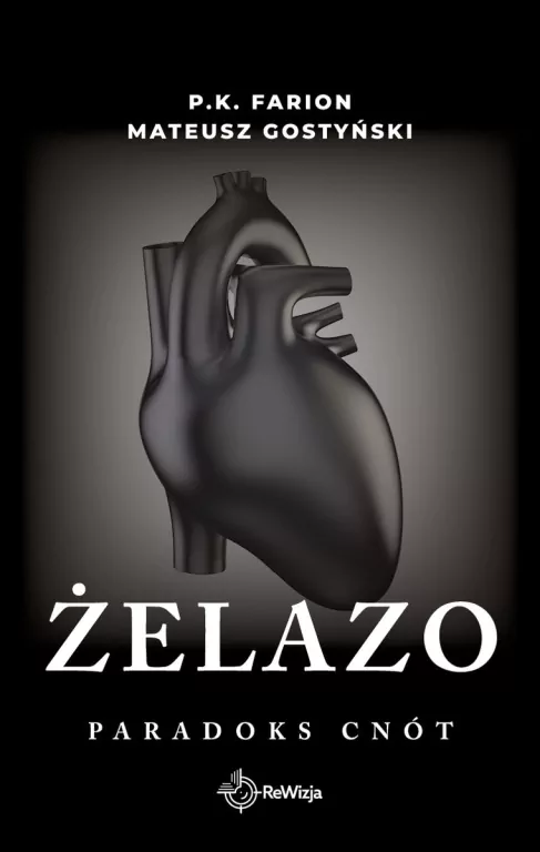 Żelazo. Paradoks Cnót Tom 2 - tantis.pl