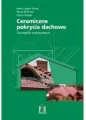 Ceramiczne pokrycia dachowe. Szczegóły wykonawcze - tantis.pl
