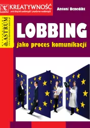 Lobbing jako proces komunikacji. Kreatywność
