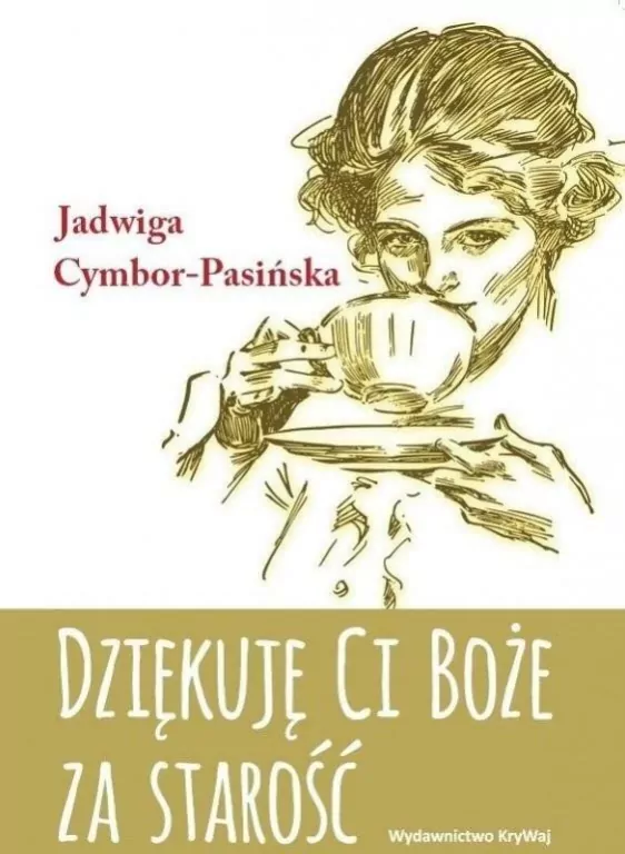 Dziękuję Ci Boże za starość - tantis.pl