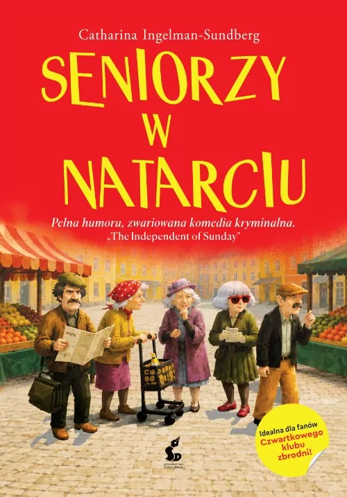 Seniorzy w natarciu. Emerycka szajka. Tom 1 wyd. 2026 - tantis.pl