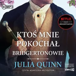 Ktoś mnie pokochał. Bridgertonowie. Tom 2. Audiobook