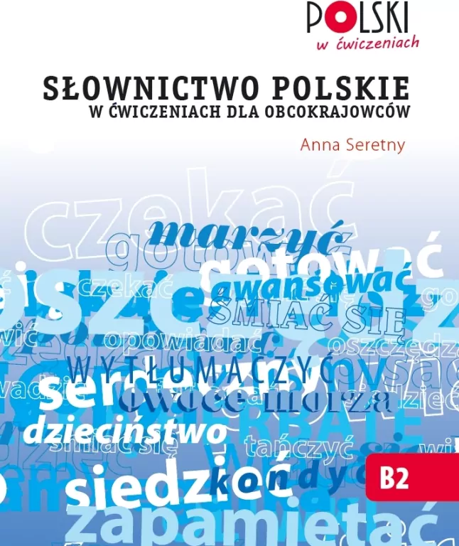 Słownictwo polskie w ćwiczeniach dla obcokrajowców - tantis.pl