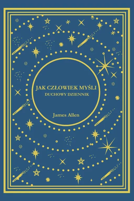 Jak Człowiek Myśli. Duchowy Dziennik - tantis.pl