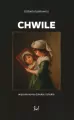 Chwile. Wspomnienia dalekie i bliskie Elżbiety... - tantis.pl