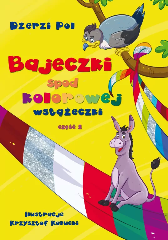 Bajeczki spod kolorowej wstążeczki cz. 2 - tantis.pl