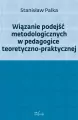 Wiązanie podejść metodologicznych w pedagogice... - tantis.pl