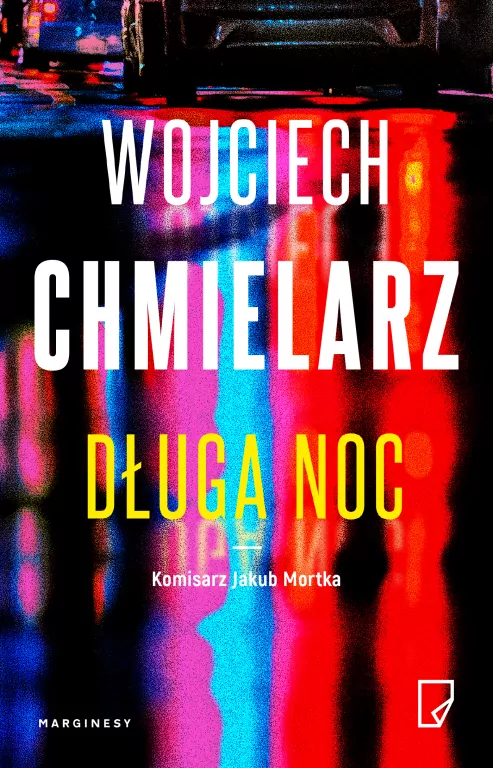 Długa noc. Komisarz Jakub Mortka. Tom 6 - tantis.pl