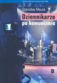Dziennikarze po komunizmie - tantis.pl