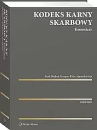 Kodeks Karny Skarbowy. Komentarz - tantis.pl