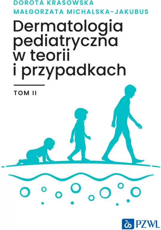 Dermatologia pediatryczna... T.2 - tantis.pl