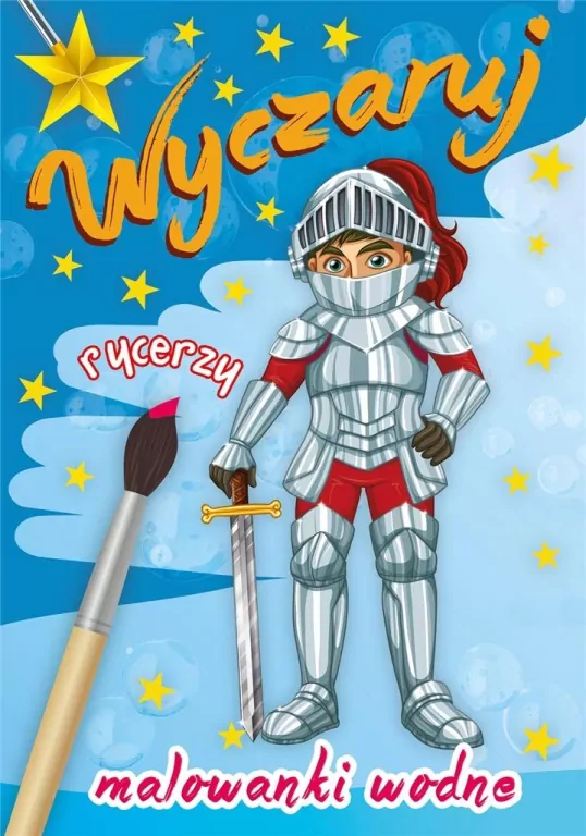 Wyczaruj rycerzy. Malowanka wodna - tantis.pl