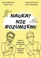 Nauka? Nie rozumiem! Teorie spiskowe dr Pelikana vs naukowy bełkot Dawida - tantis.pl