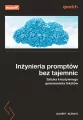 Inżynieria promptów bez tajemnic. Sztuka kreatywne - tantis.pl