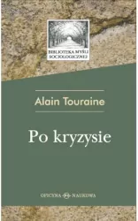 Po kryzysie. Biblioteka Myśli Socjologicznej. Tom 10
